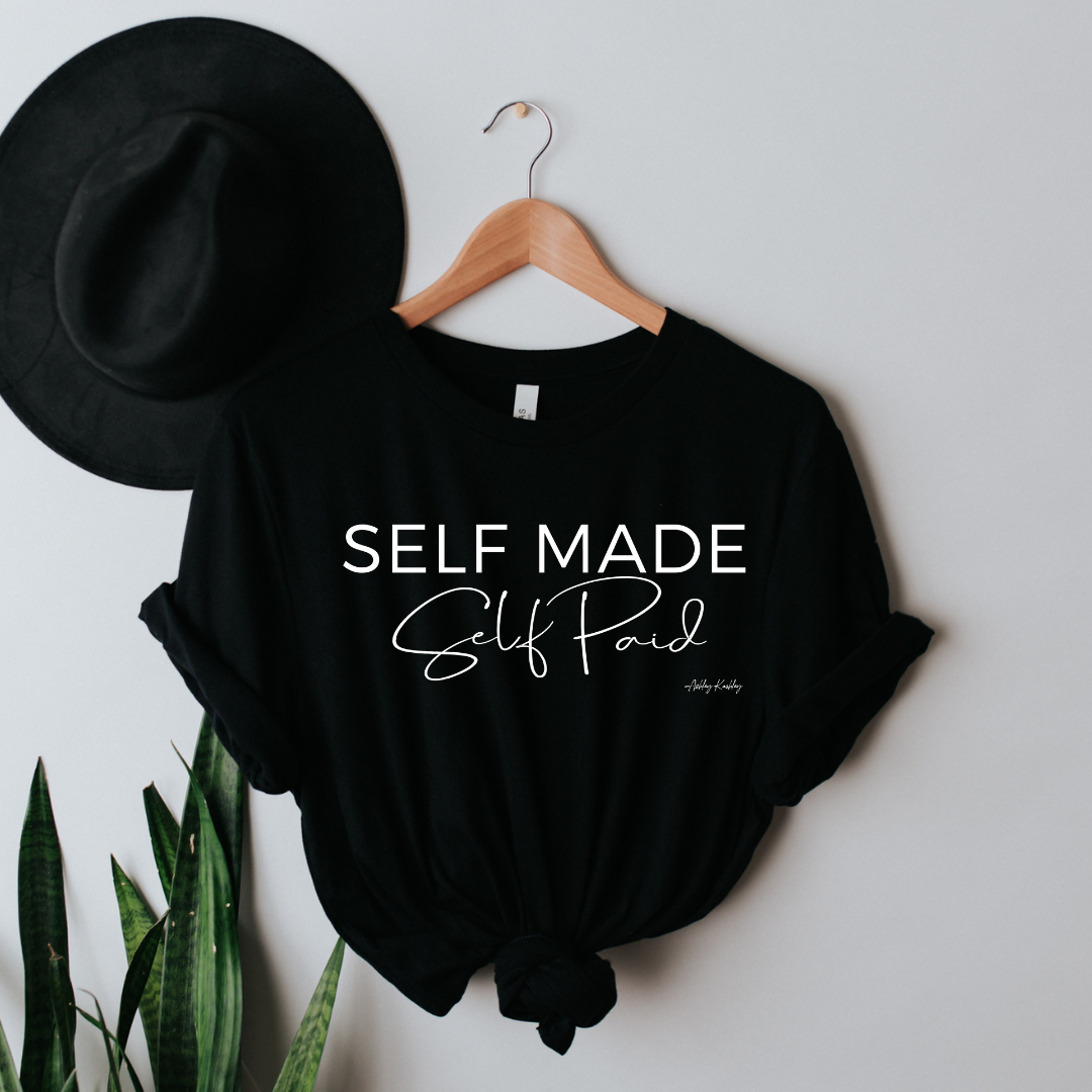 T-SHIRT: Self Made Self Paid